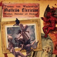 Von Wachenfeldt Thomas - Malleus Clericum i gruppen CD / Svensk Folkmusik,World Music hos Bengans Skivbutik AB (4265766)
