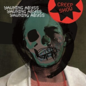 Creep Show - Yawning Abyss i gruppen CD / Pop-Rock hos Bengans Skivbutik AB (4265770)