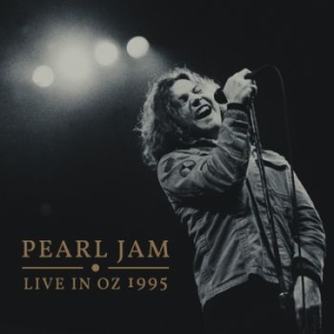 Pearl Jam - Live In Oz 1995 (2 Cd) i gruppen CD / Hårdrock/ Heavy metal hos Bengans Skivbutik AB (4265816)
