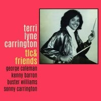 Carrington Terri Lyne - Tlc & Friends i gruppen VINYL / Jazz hos Bengans Skivbutik AB (4266249)