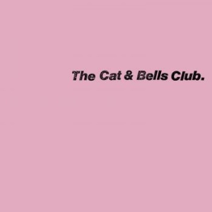 The Cat & Bells Club - The Cat & Bells Club i gruppen VINYL / Pop hos Bengans Skivbutik AB (4266612)