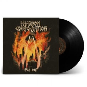 Phantom Corporation - Fallout (Vinyl Lp) i gruppen VINYL / Hårdrock/ Heavy metal hos Bengans Skivbutik AB (4266645)