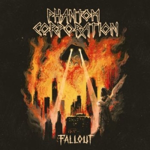 Phantom Corporation - Fallout i gruppen CD / Hårdrock/ Heavy metal hos Bengans Skivbutik AB (4266659)