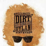 Nitty Gritty Dirt Band - Dirt Does Dylan i gruppen VINYL / Pop-Rock hos Bengans Skivbutik AB (4267384)