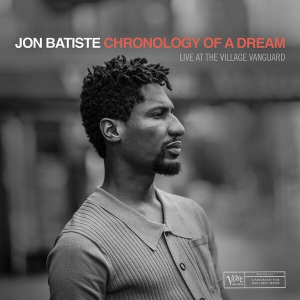 Jon Batiste - Chronology Of A Dream: Live At The Village Vanguard i gruppen CD / RNB, Disco & Soul hos Bengans Skivbutik AB (4271811)