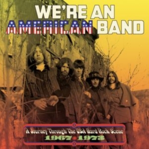 Various Artists - We're An American Band: A Journey T i gruppen ÖVRIGT / Övrigt / aub hos Bengans Skivbutik AB (4275064)