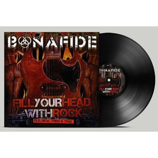 Bonafide - Fill Your Head With Rock - Old New Tried & True i gruppen VINYL / Rock hos Bengans Skivbutik AB (4275086)