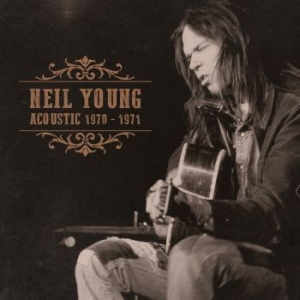 Neil Young - Acoustic 1970-1971 i gruppen CD / Pop hos Bengans Skivbutik AB (4275108)
