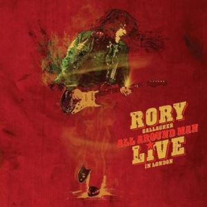 Rory Gallagher - All Around Man ? Live In London i gruppen CD / Jazz hos Bengans Skivbutik AB (4275133)