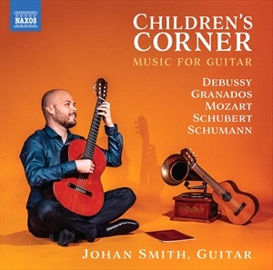 Smith Johan - Children's Corner - Music For Guita i gruppen Externt_Lager / Naxoslager hos Bengans Skivbutik AB (4275280)