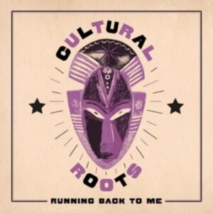 Cultural Roots - Running Back To Me i gruppen VINYL / Reggae hos Bengans Skivbutik AB (4275736)