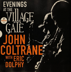 John Coltrane Featuring Eric Dolph - Evenings At The Village Gate: John in the group VINYL / Jazz at Bengans Skivbutik AB (4275791)