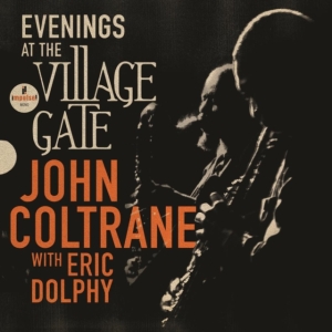 John Coltrane Featuring Eric Dolph - Evenings At The Village Gate: John i gruppen ÖVRIGT / -Start Uni-LP hos Bengans Skivbutik AB (4275791)