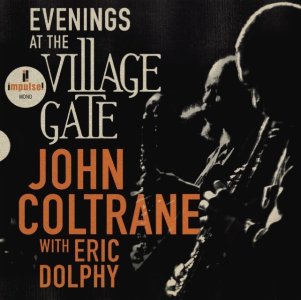 John Coltrane Featuring Eric Dolph - Evenings At The Village Gate: John Coltrane With Eric Dolphy i gruppen CD / Jazz hos Bengans Skivbutik AB (4275796)