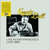 Bull Sandy - Live In San Francisco Late 1969 i gruppen VINYL / Blues,Jazz hos Bengans Skivbutik AB (4275890)