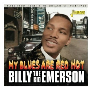 Billy Ôthe Kidö Emerson - My Blues Are Red Hot i gruppen CD / Jazz/Blues hos Bengans Skivbutik AB (4275906)