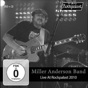 Miller Anderson Band - Live At Rockpalast 2010 (Cd+Dvd) i gruppen CD / Rock hos Bengans Skivbutik AB (4275916)