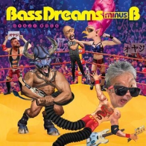 Bass Dreams Minus B - Oyaji Rock i gruppen VINYL / Jazz/Blues hos Bengans Skivbutik AB (4275985)