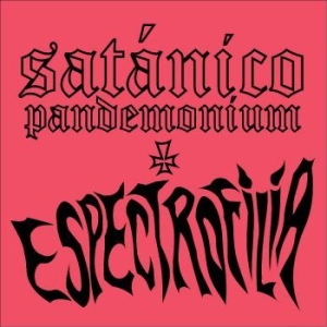 Satanico Pandemonium - Espectrofilia (Purple Vinyl) i gruppen VINYL / Hårdrock/ Heavy metal hos Bengans Skivbutik AB (4275992)