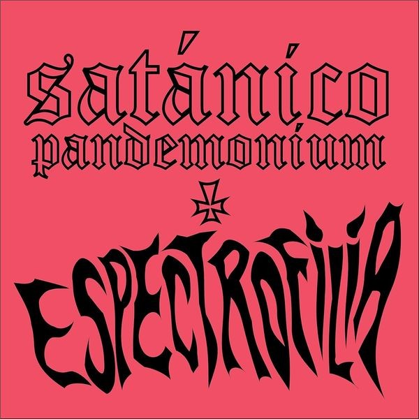Satánico Pandemonium - Espectrofilia (Purple Vinyl) i gruppen VINYL / Hårdrock/ Heavy metal hos Bengans Skivbutik AB (4275992)