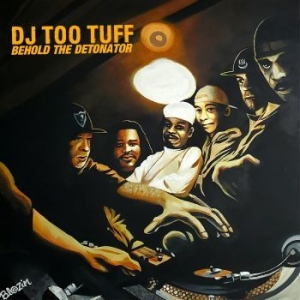 Dj Too Tuff - Behold The Detonator i gruppen VINYL / Hip Hop hos Bengans Skivbutik AB (4276269)