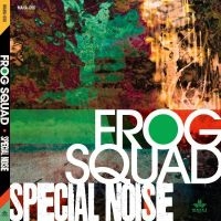 Frog Squad - Special Noise i gruppen CD / Jazz hos Bengans Skivbutik AB (4276289)
