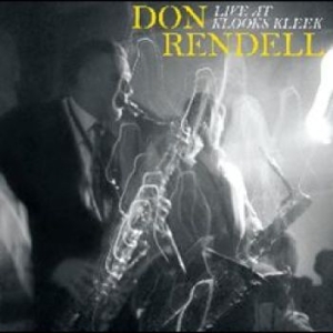 Rendell Don - Live At Klooks Kleek i gruppen CD / Pop hos Bengans Skivbutik AB (4276291)