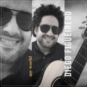 Figueiredo Diego - My World i gruppen CD / Jazz/Blues hos Bengans Skivbutik AB (4276314)