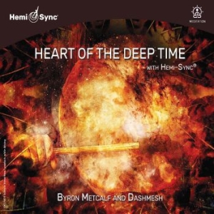 Metcalf Byron & Dashmesh Singh Kha - Heart Of The Deep Time With Hemi-Sy i gruppen CD / Pop hos Bengans Skivbutik AB (4276331)