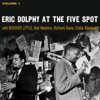 Dolphy Eric - At The Five Spot, Volume 1 (Clear) i gruppen VINYL / Jazz hos Bengans Skivbutik AB (4277032)