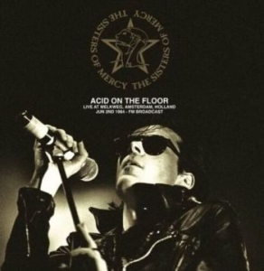 Sisters Of Mercy - Acid On The Floor Live Amsterdam 84 i gruppen VINYL / Rock hos Bengans Skivbutik AB (4277039)