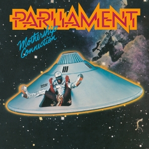 Parliament - Mothership Connection i gruppen VI TIPSAR / Mest populära cd-klassiker hos Bengans Skivbutik AB (4277391)
