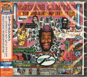 George Clinton - You Shouldn T-Nuf Bit Fish (Ltd Japan Import) i gruppen VI TIPSAR / Bengans Personal Tipsar / Hiphop-Funk tidigt 80s hos Bengans Skivbutik AB (4277395)