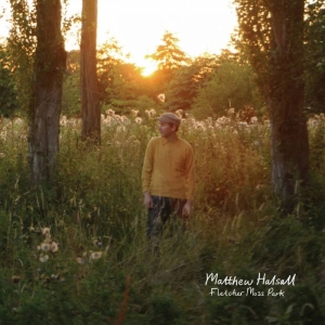 Matthew Halsall - Fletcher Moss Park i gruppen VINYL / Jazz hos Bengans Skivbutik AB (4277985)