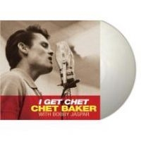 Baker Chet - I Get Chet (Clear) i gruppen VINYL / Jazz hos Bengans Skivbutik AB (4278315)