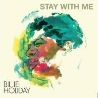 Holiday Billie - Stay With Me (Clear) i gruppen VINYL / Jazz hos Bengans Skivbutik AB (4278320)
