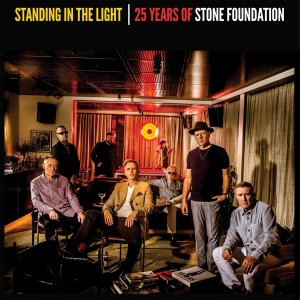 Stone Foundation - Standing In The Light: 25 Years Of Stone i gruppen CD / RnB-Soul hos Bengans Skivbutik AB (4278361)