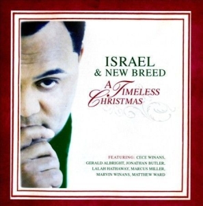Israel & New Breed - A Timeless Christmas i gruppen CD / Julmusik,Övrigt hos Bengans Skivbutik AB (4278491)