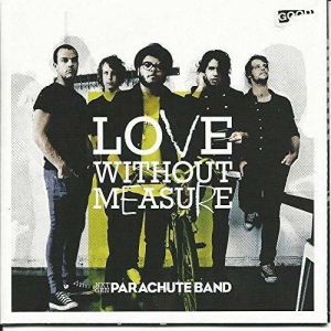 Parachute Band - Love Without Measure i gruppen Externt_Lager / Naxoslager hos Bengans Skivbutik AB (4278501)