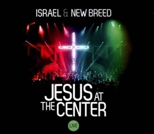Israel & New Breed - Jesus At The Center - Live i gruppen Externt_Lager / Naxoslager hos Bengans Skivbutik AB (4278512)