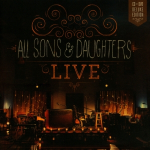 All Sons & Daughters - Live i gruppen Externt_Lager / Naxoslager hos Bengans Skivbutik AB (4278528)
