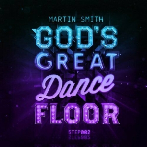 Smith Martin - God's Great Dancefloor Step 002 i gruppen Externt_Lager / Naxoslager hos Bengans Skivbutik AB (4278540)