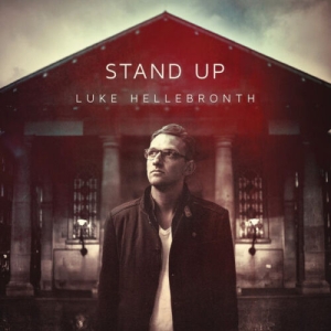 Hellebronth Luke - Stand Up i gruppen Externt_Lager / Naxoslager hos Bengans Skivbutik AB (4278541)