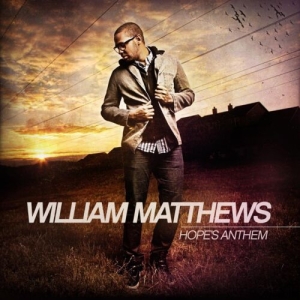 Matthews William - Hopes Anthem i gruppen Externt_Lager / Naxoslager hos Bengans Skivbutik AB (4278544)