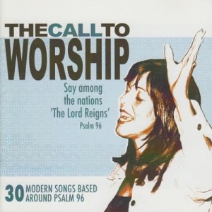 Various Artists - The Call To Worship i gruppen Externt_Lager / Naxoslager hos Bengans Skivbutik AB (4278591)