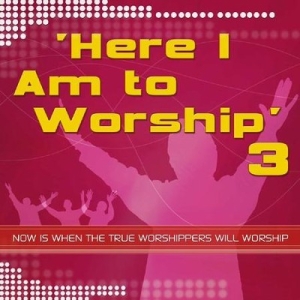 Various Artists - Here I Am To Worship 3 i gruppen Externt_Lager / Naxoslager hos Bengans Skivbutik AB (4278607)