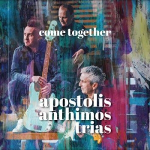 Apostolis Anthimos Trias - Come Together i gruppen CD / Jazz/Blues hos Bengans Skivbutik AB (4279117)