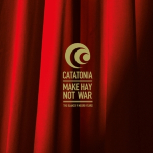 Catatonia - Make Hay Not War - The Blanco Y Neg i gruppen CD / Pop-Rock hos Bengans Skivbutik AB (4279125)