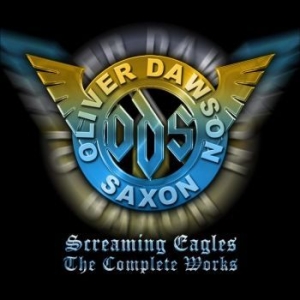 Oliver / Dawson Saxon - Screaming Eagles - The Complete Wor i gruppen CD / Pop hos Bengans Skivbutik AB (4279128)