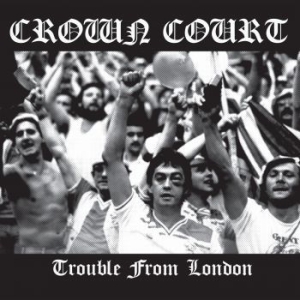 Crown Court - Trouble From London (Clear With Smo i gruppen VINYL / Rock hos Bengans Skivbutik AB (4279149)